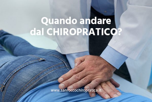 quando andare dal chiropratico